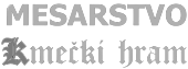Mesarstvo Kmečki Hram